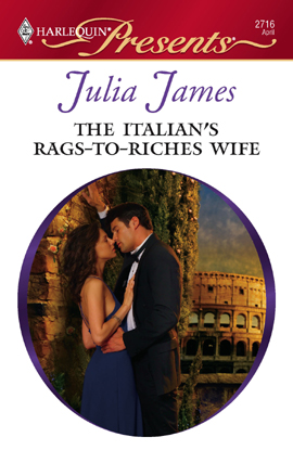 Title details for The Italian's Rags-to-Riches Wife by Julia James - Available